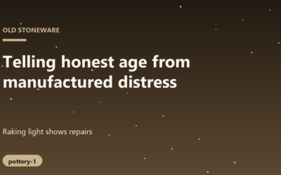 Identifying Repairs and Authenticating Antique Stoneware